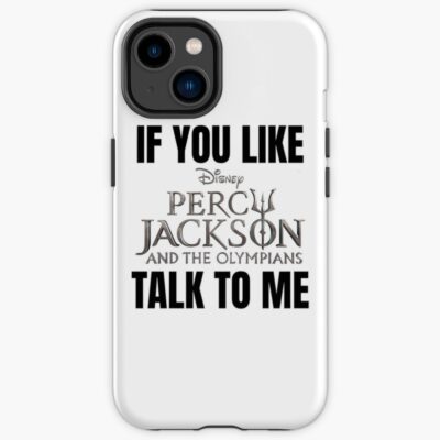 If You Like Percy Jackson Talk To Me Iphone Case