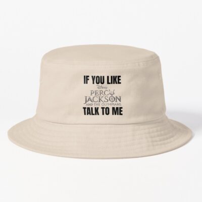 If You Like Percy Jackson Talk To Me Bucket Hat